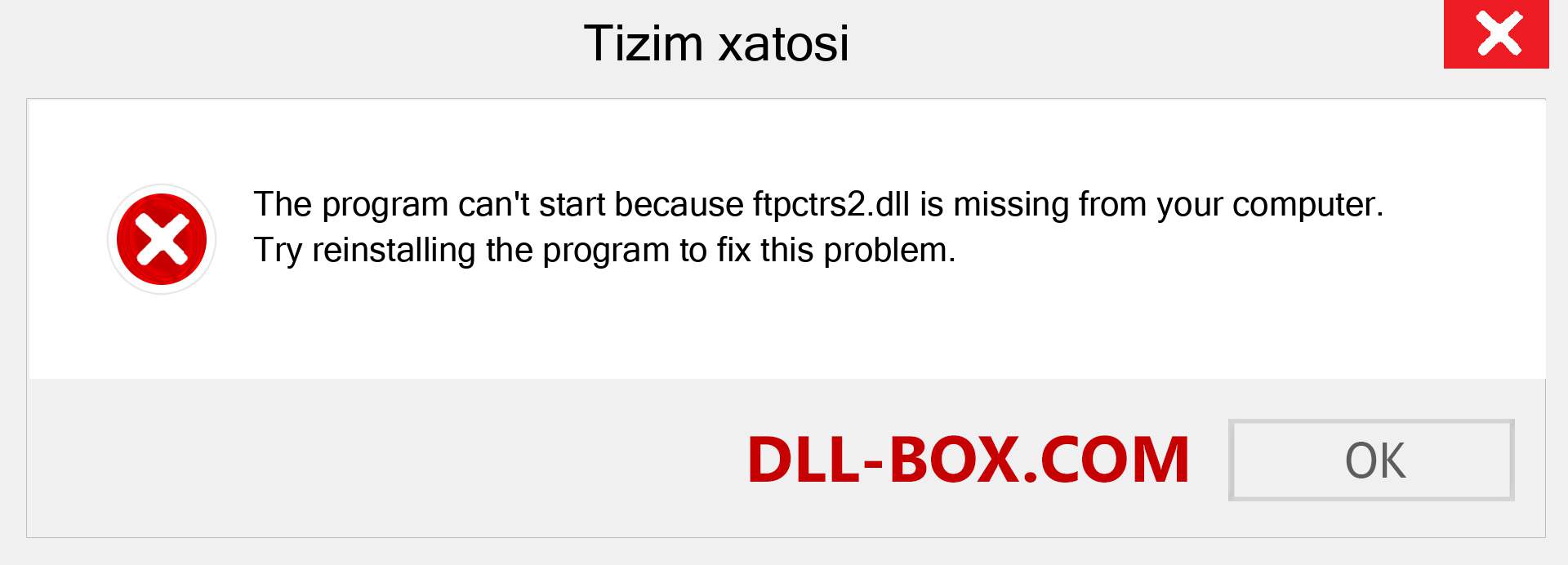 ftpctrs2.dll fayli yo'qolganmi?. Windows 7, 8, 10 uchun yuklab olish - Windowsda ftpctrs2 dll etishmayotgan xatoni tuzating, rasmlar, rasmlar